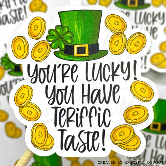 You’re Lucky! You Have Terrific Taste! - 2" (inches) Sticker (48ct.)  [GD49-48] - Picture 2 of 5